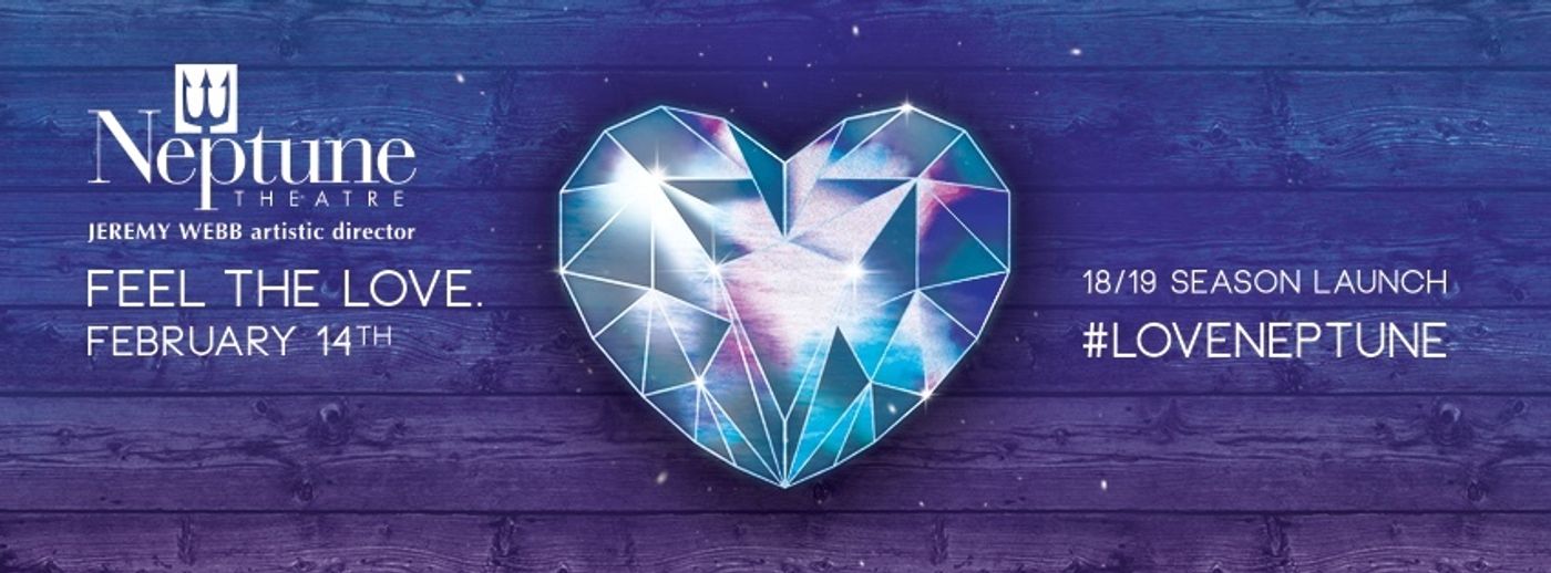 Feature: NEPTUNE THEATRE Announces 2018-19 Season Feature: NEPTUNE THEATRE Announces 2018-19 Season Image