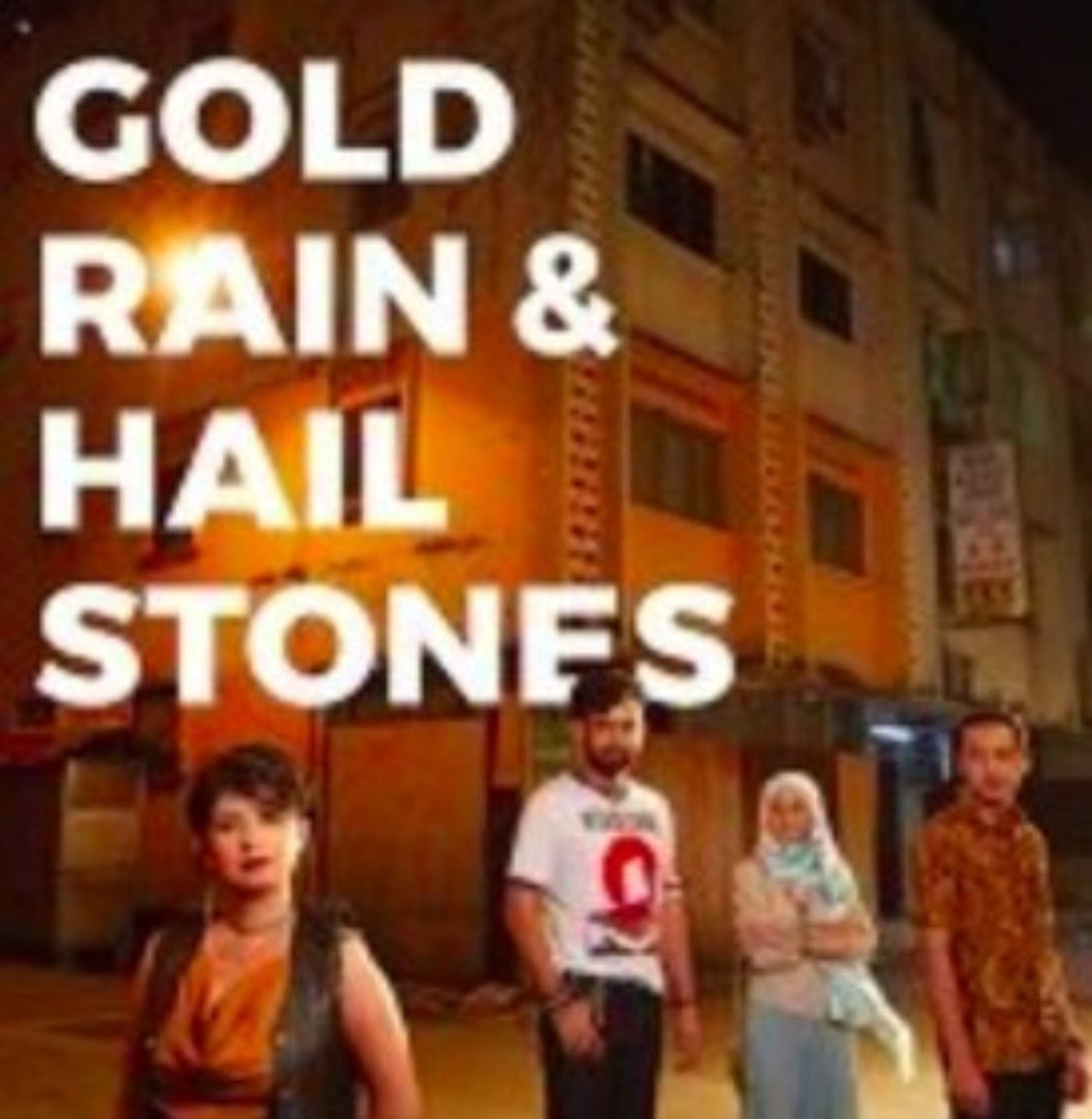 GOLD RAIN & HAILSTONES Playing at Damansara Performing Arts Center Through March 10!  Image