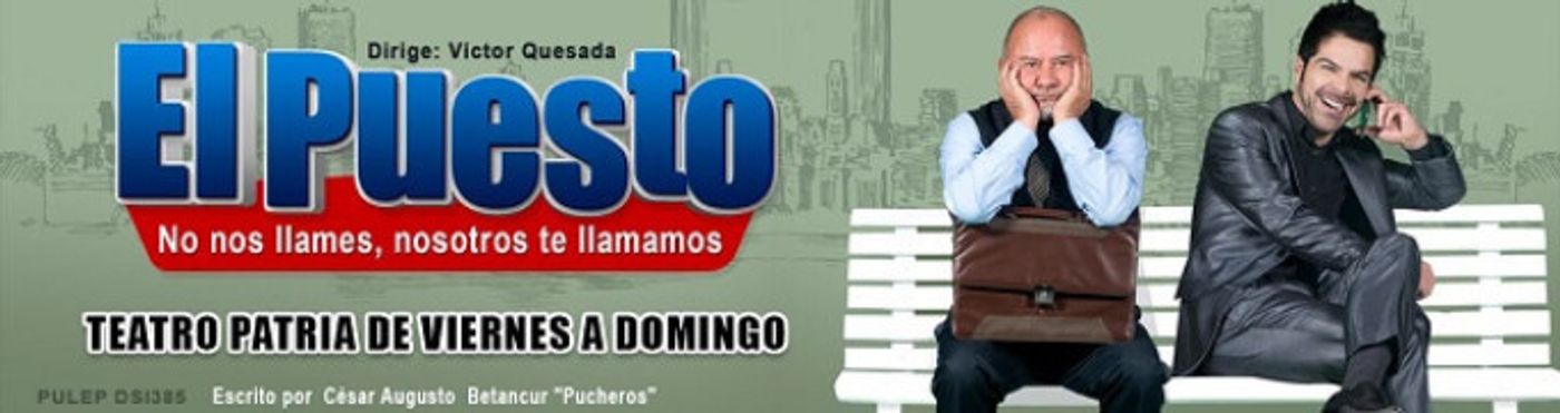 Review: EL PUESTO at Teatro Patria  Image