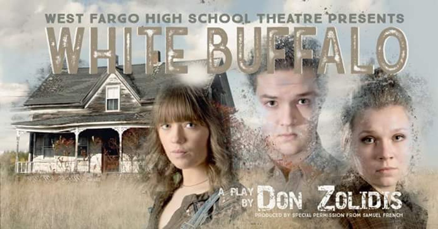 Review: WHITE BUFFALO at West Fargo High School Theater Review: WHITE BUFFALO at West Fargo High School Theater Image