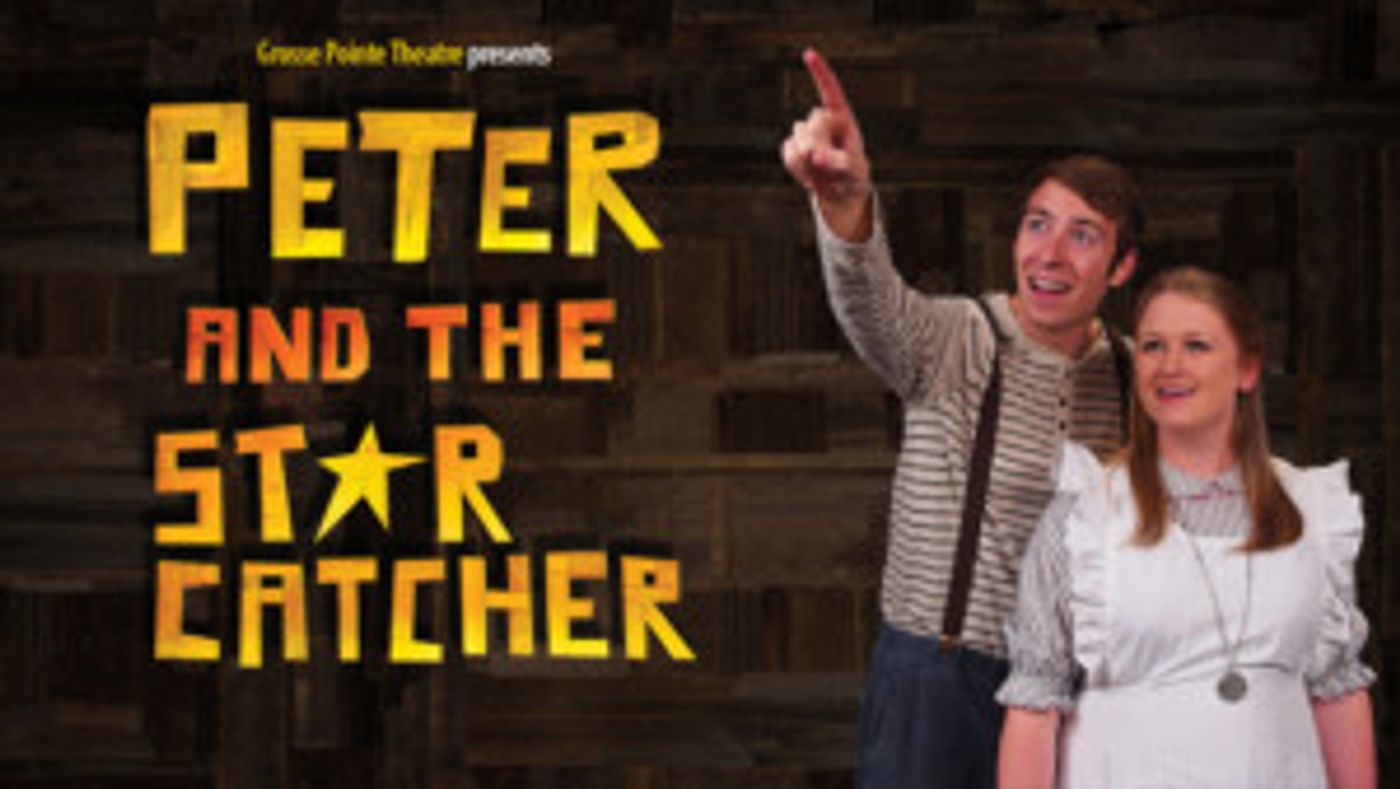 Grosse Pointe Theatre Stages Inventive PETER AND THE STARCATCHER At Pierce Auditorium  Image