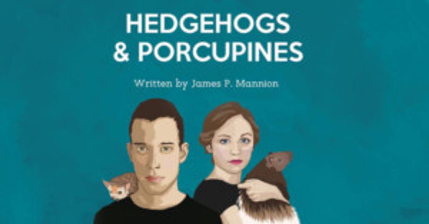 Cast Announced For HEDGEHOGS & PORCUPINES At The Old Red Lion Theatre  Image