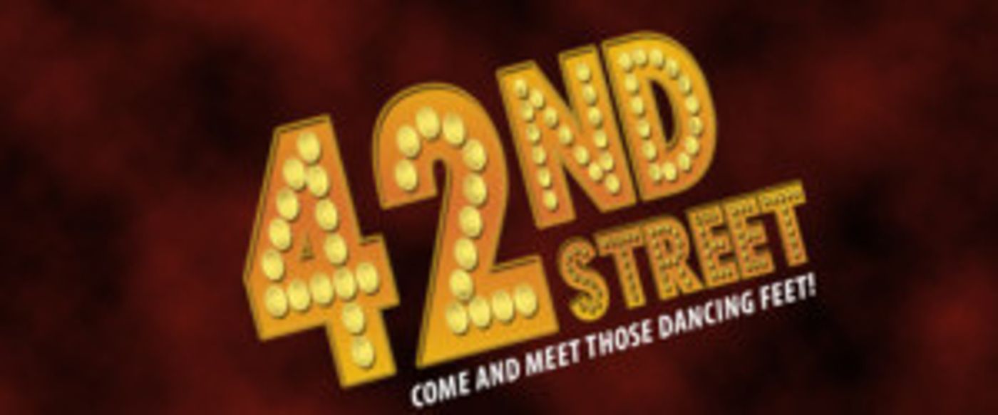 Grosse Pointe Theatre Presents 42ND STREET  Image