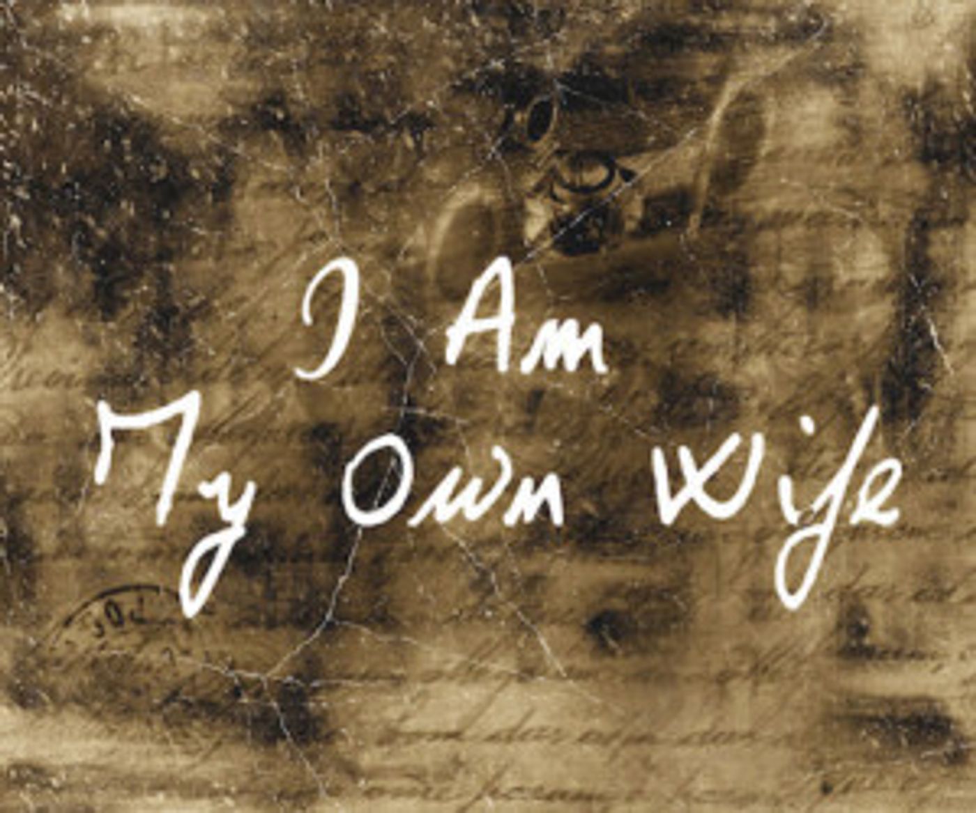 The Seeing Place Theater Presents The Whistleblower Series: I AM MY OWN WIFE  Image