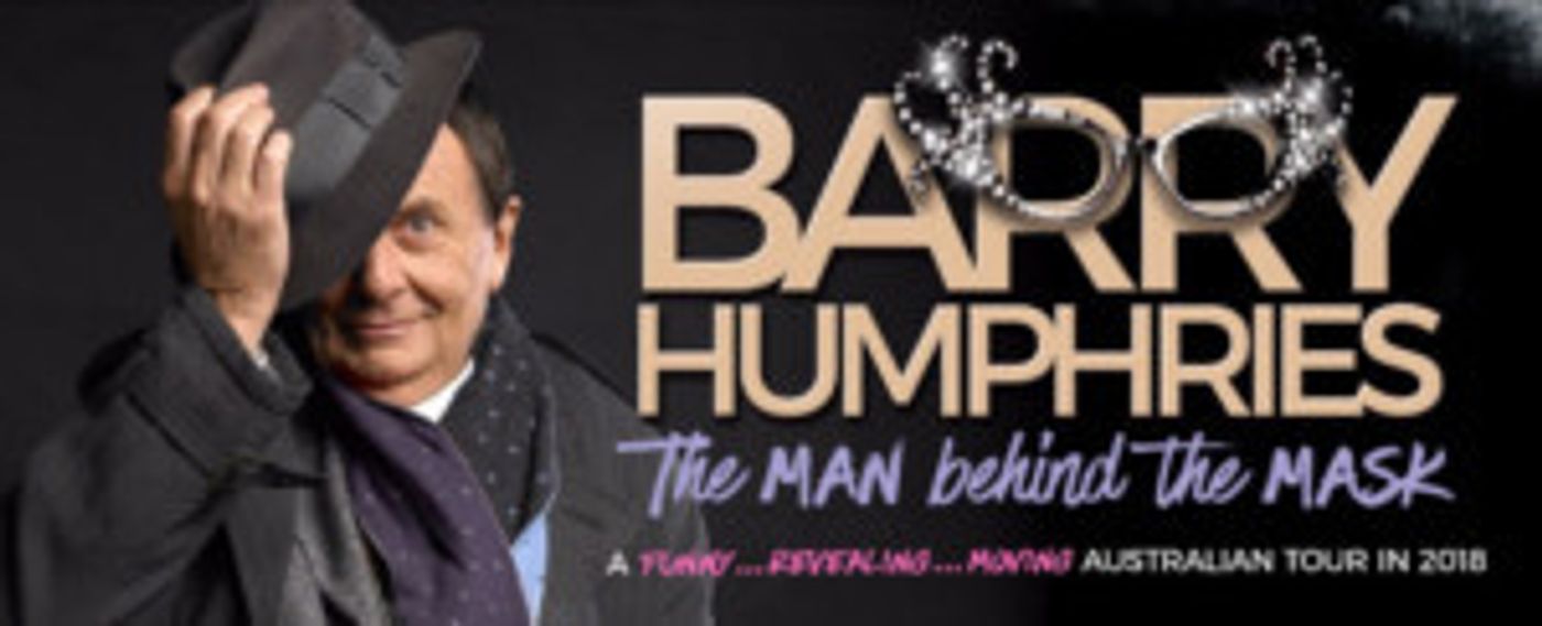 Barry Humphries THE MAN BEHIND THE MASK Tour Announced  Image