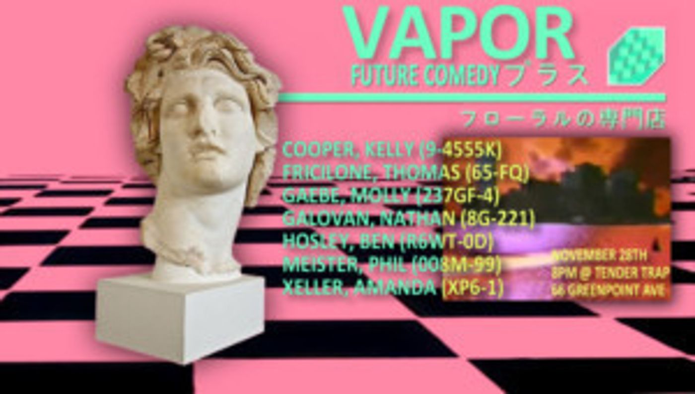 VAPOR A Free Comedy Show Comes to Brooklyn, 11/28  Image