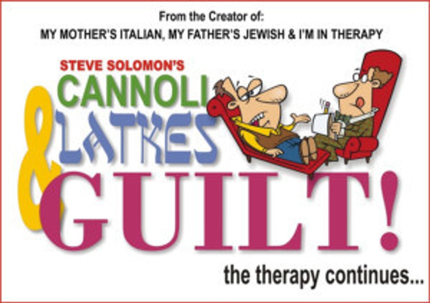 Steve Solomon's CANNOLI, LATKES & GUILT to Bring Laughs to Van Wezel  Image