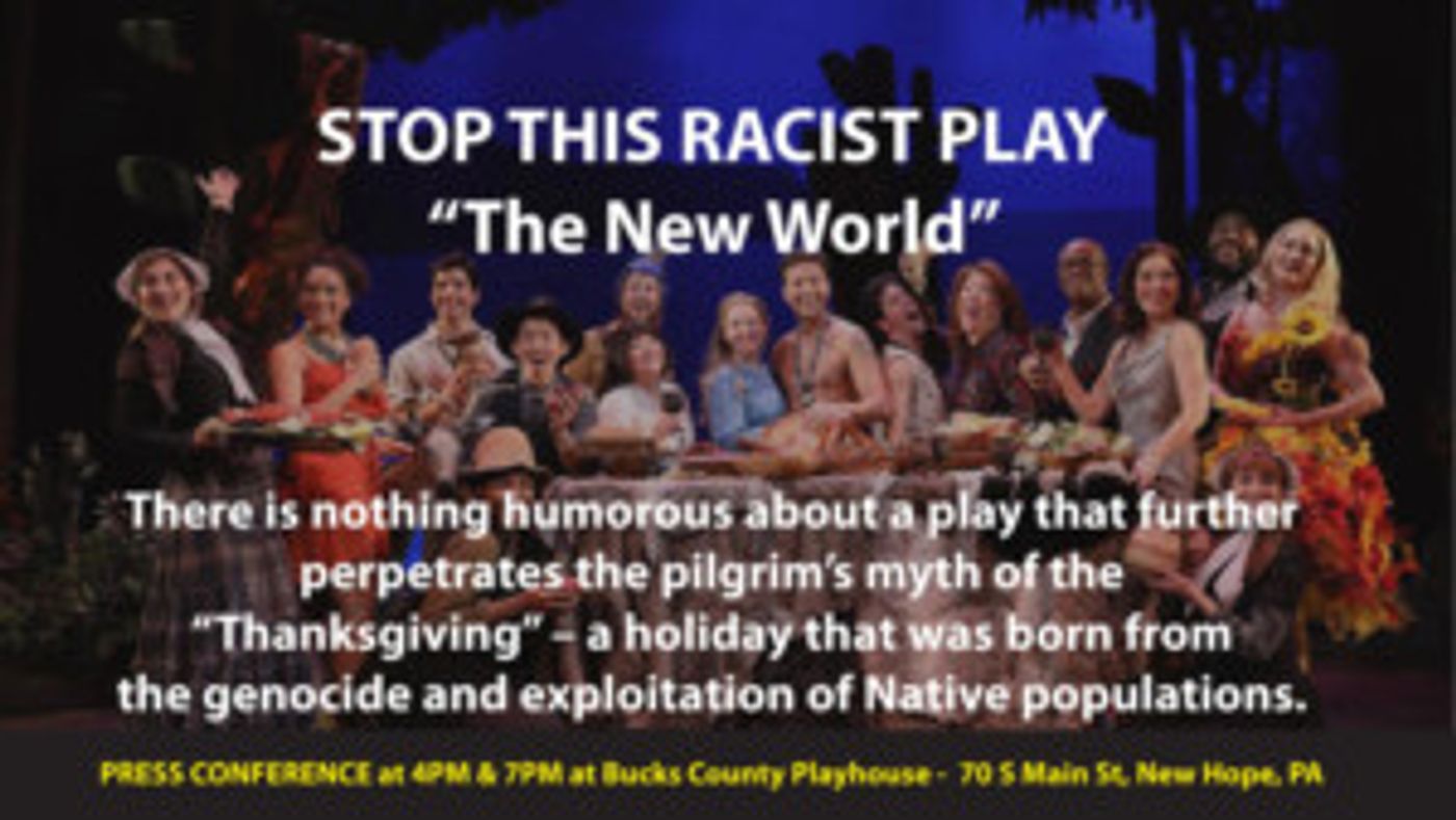 Stop This Racist Play Opposes Productions of THE NEW WORLD  Image