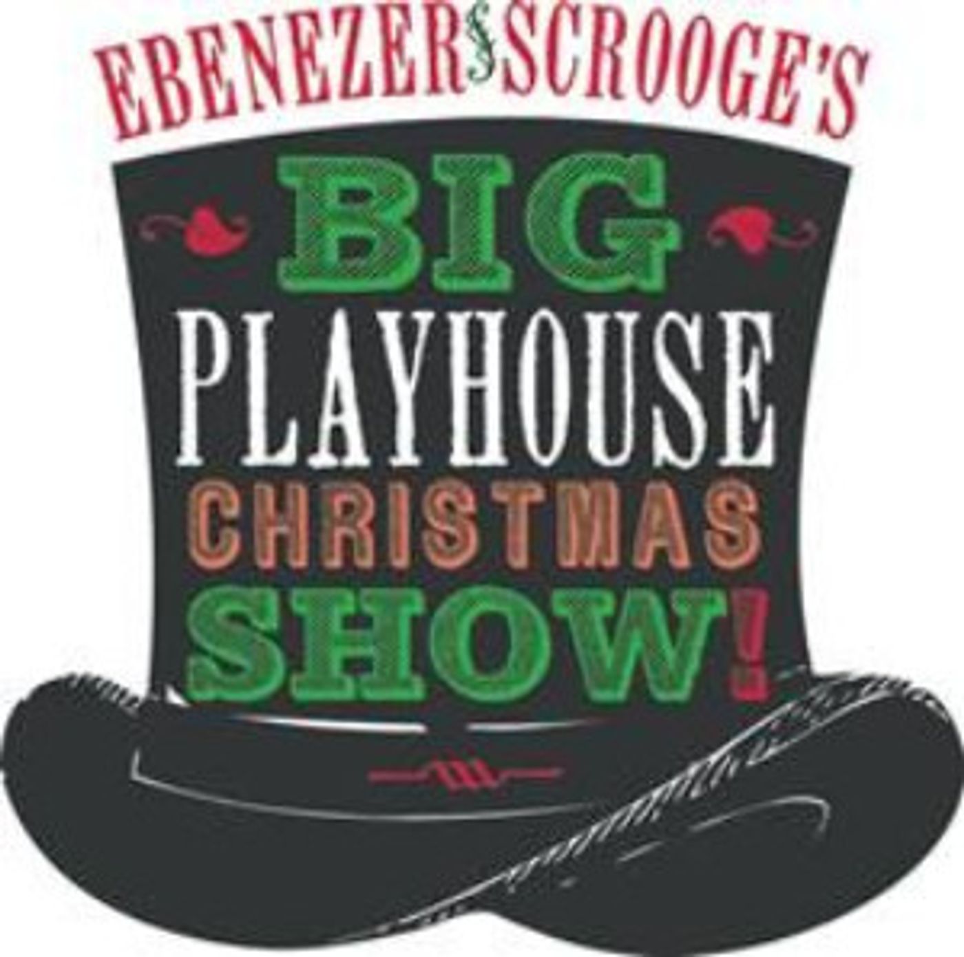 EBENEZER SCROOGE'S BIG PLAYHOUSE CHRISTMAS SHOW Opens Tonight at Bucks County Playhouse  Image