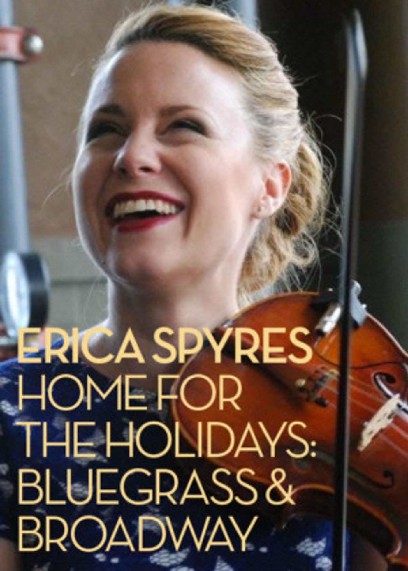 Erica Spyres to Bring 'BLUEGRASS & BROADWAY' Holiday Concert to The Lyric Stage  Image