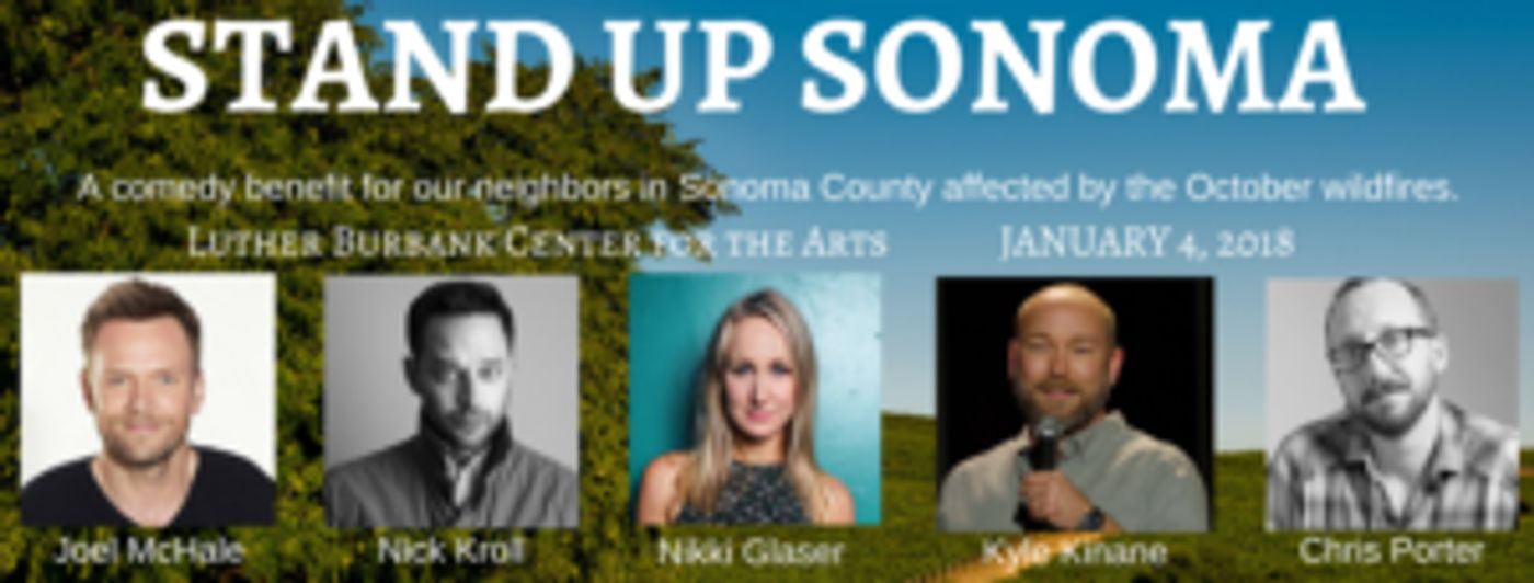 Luther Burbank Center for the Arts to Host Stand Up Sonoma Comedy Benefit  Image