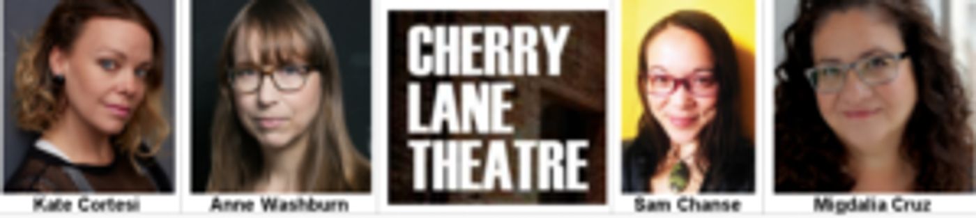 Cherry Lane Theatre Announces Playwrights & Mentors For The Obie Award-Winning Mentor Project Celebrating Its 20th Season  Image