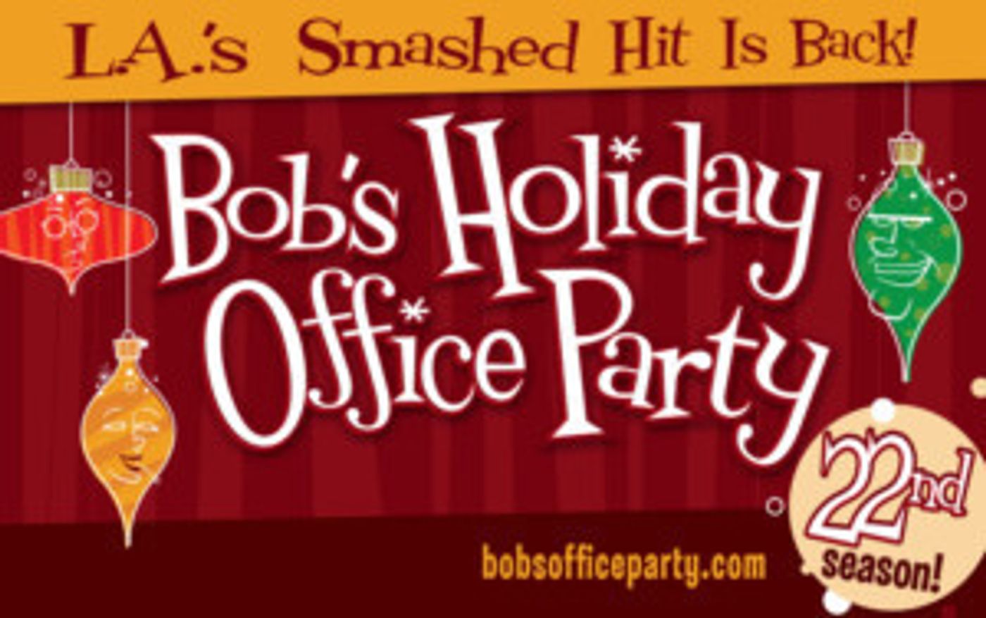 BOB'S HOLIDAY OFFICE PARTY Comes to Atwater Village Theatre  Image