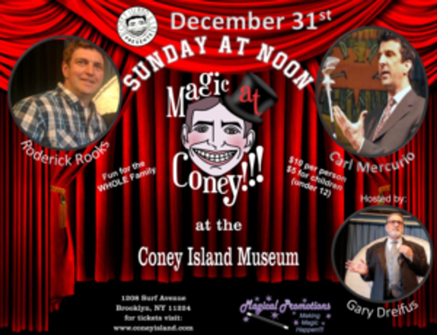 MAGIC AT CONEY!!! Announces Guests for The Sunday Matinee, 12/31  Image