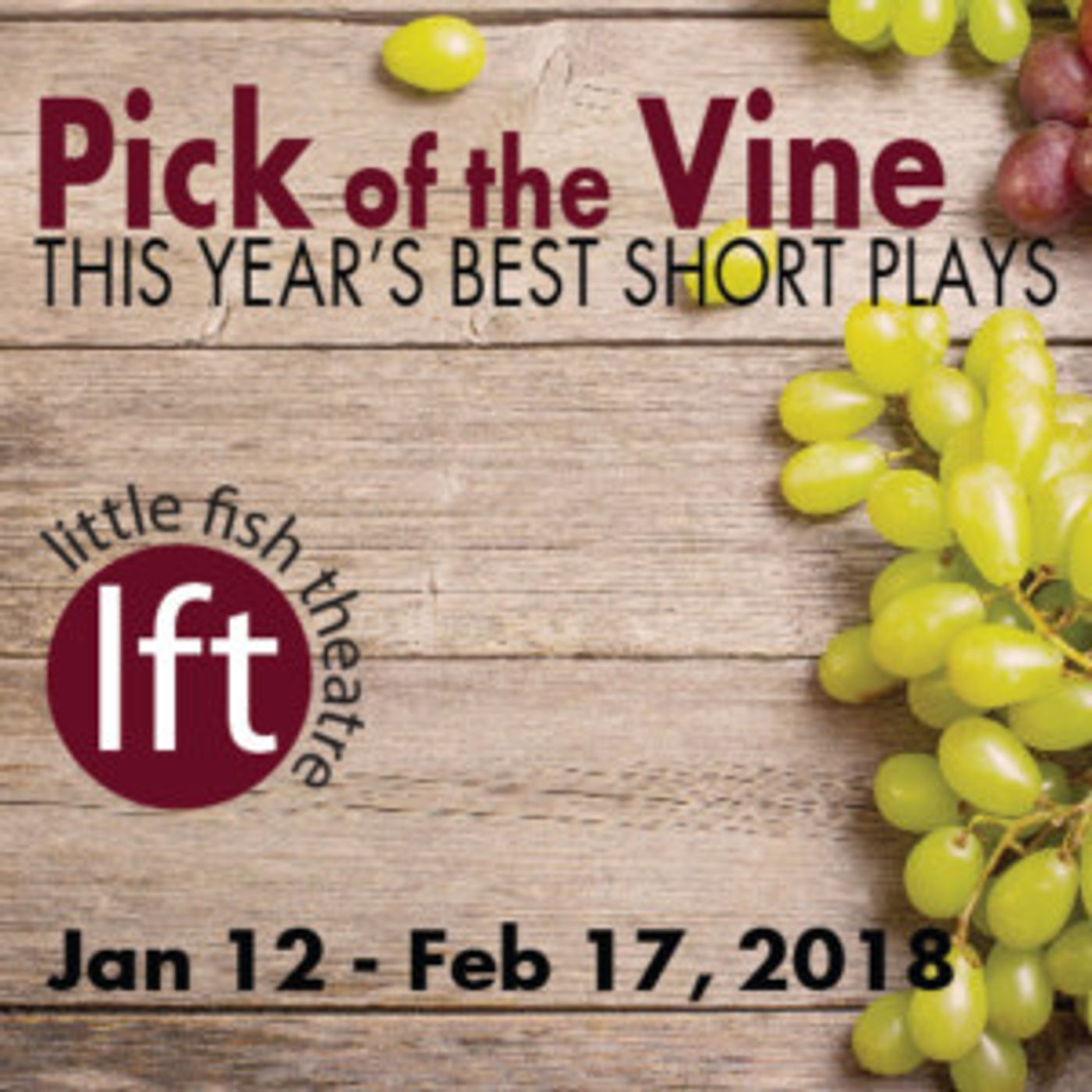 The Best Short Plays Of 2018, PICK OF THE VINE Opens 1/12  Image