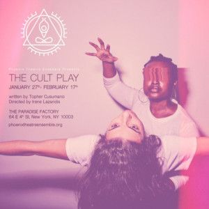 THE CULT PLAY Makes World Premiere in February  Image