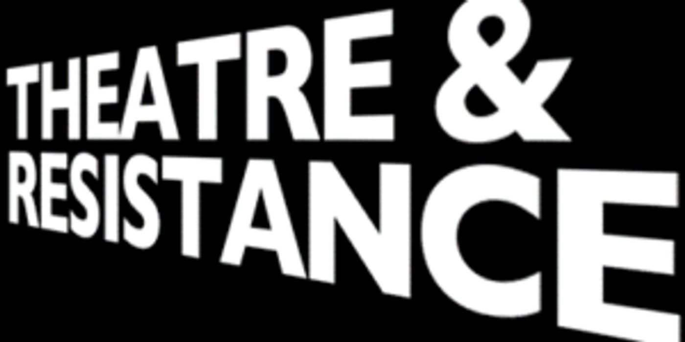 The Martin E. Segal Theatre Center presents Theatre & Resistance Symposium  Image