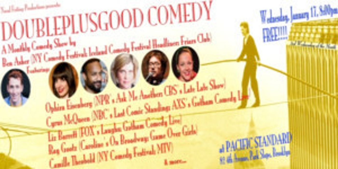 DOUBLEPLUSGOOD COMEDY Returns This Month  Image