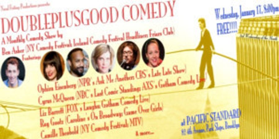 DOUBLEPLUSGOOD COMEDY Returns This Month Image