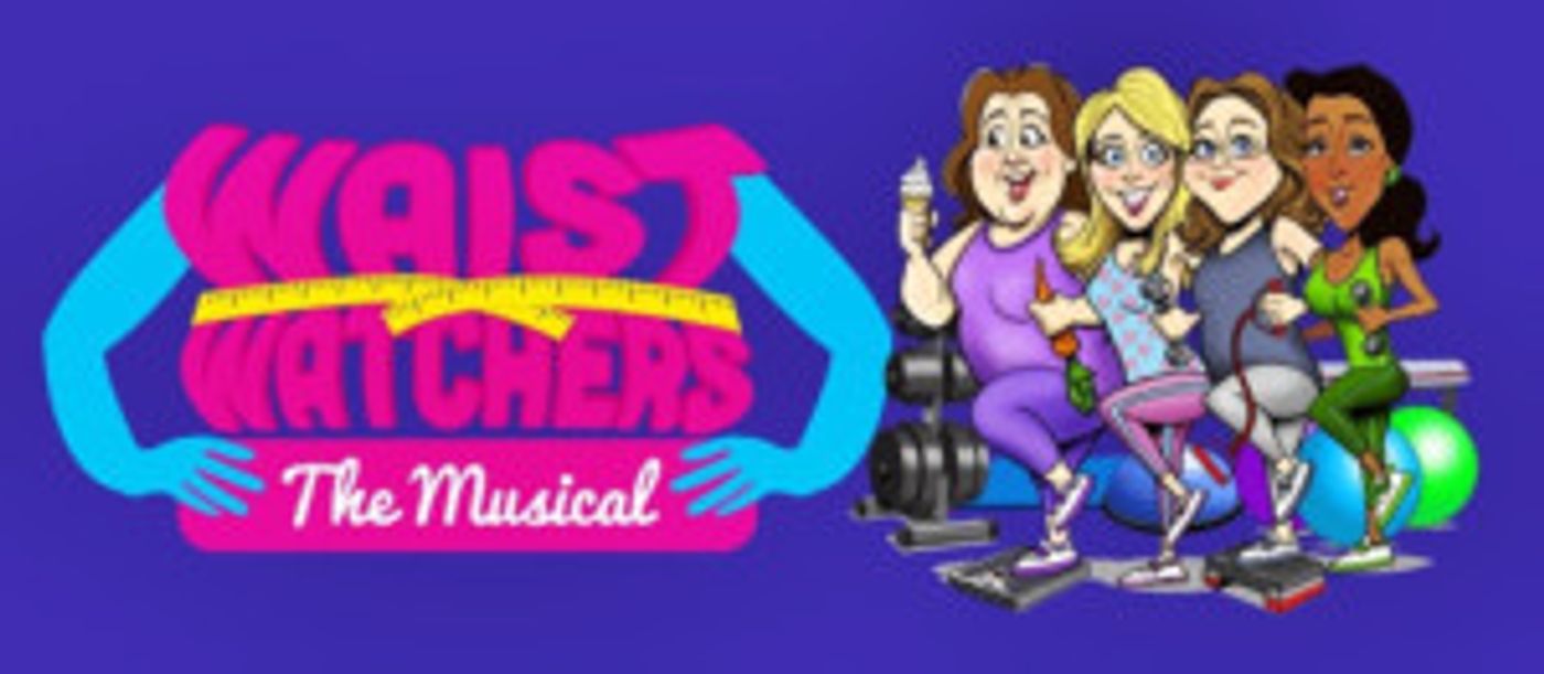 WAISTWATCHERS THE MUSICAL is Coming To The Grove  Image