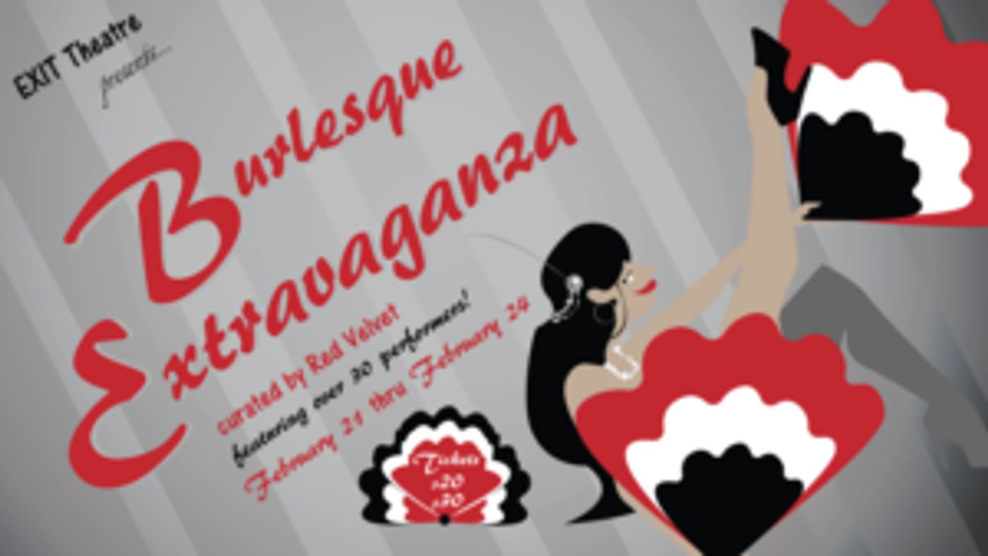 EXIT Theatre Heats Up With BURLESQUE EXTRAVAGANZA  Image