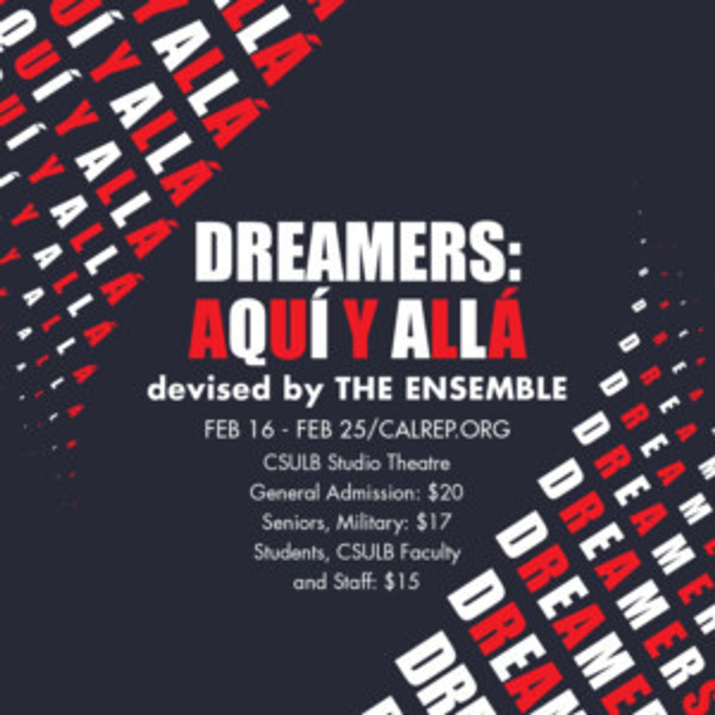 The Stories of Dreamers are Told in Cal Rep's DREAMERS: AQUÍ Y ALLÁ  Image