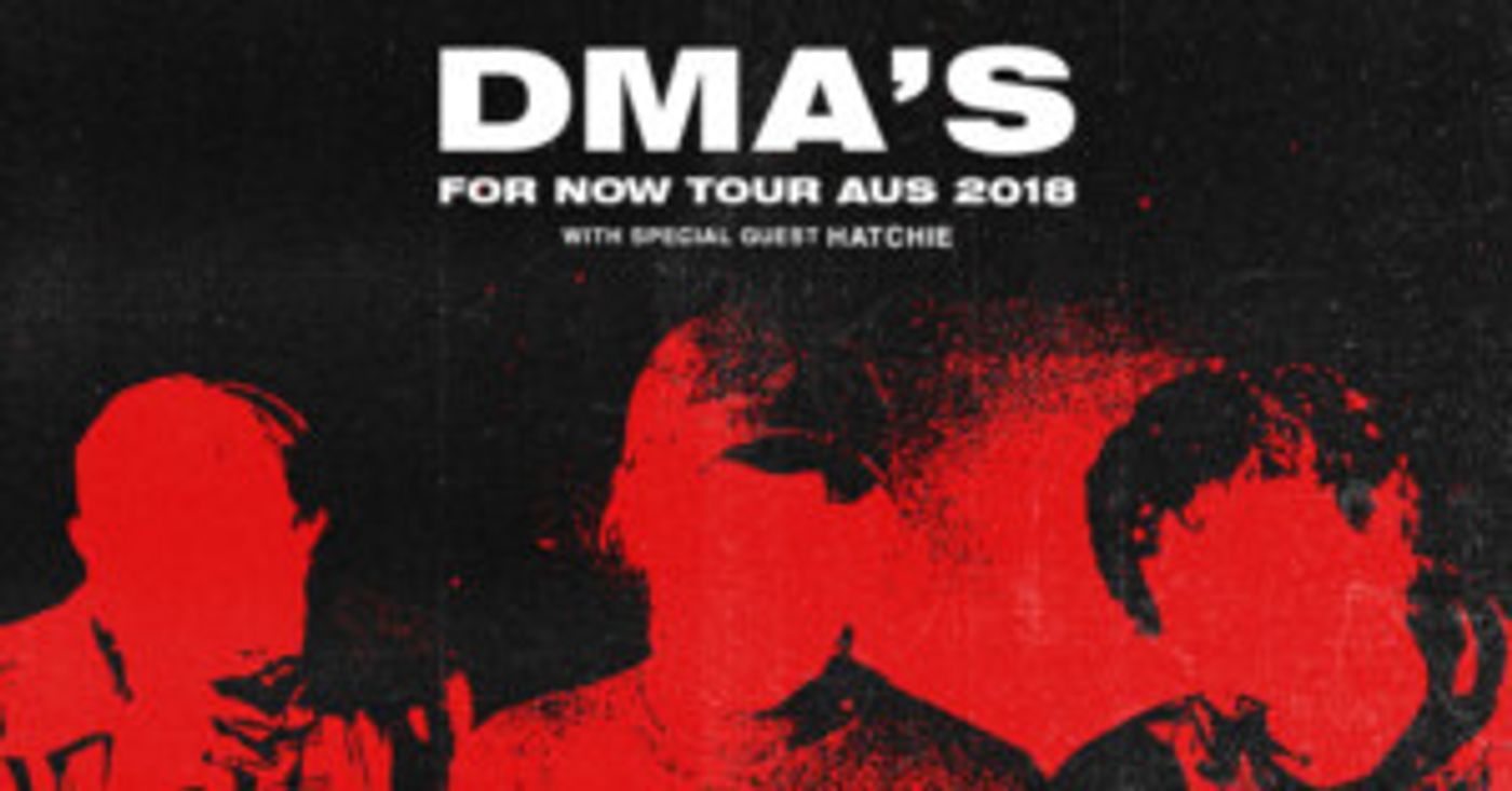 DMA'S Announce June 'For Now' National Album Tour – Their Biggest Tour To Date  Image