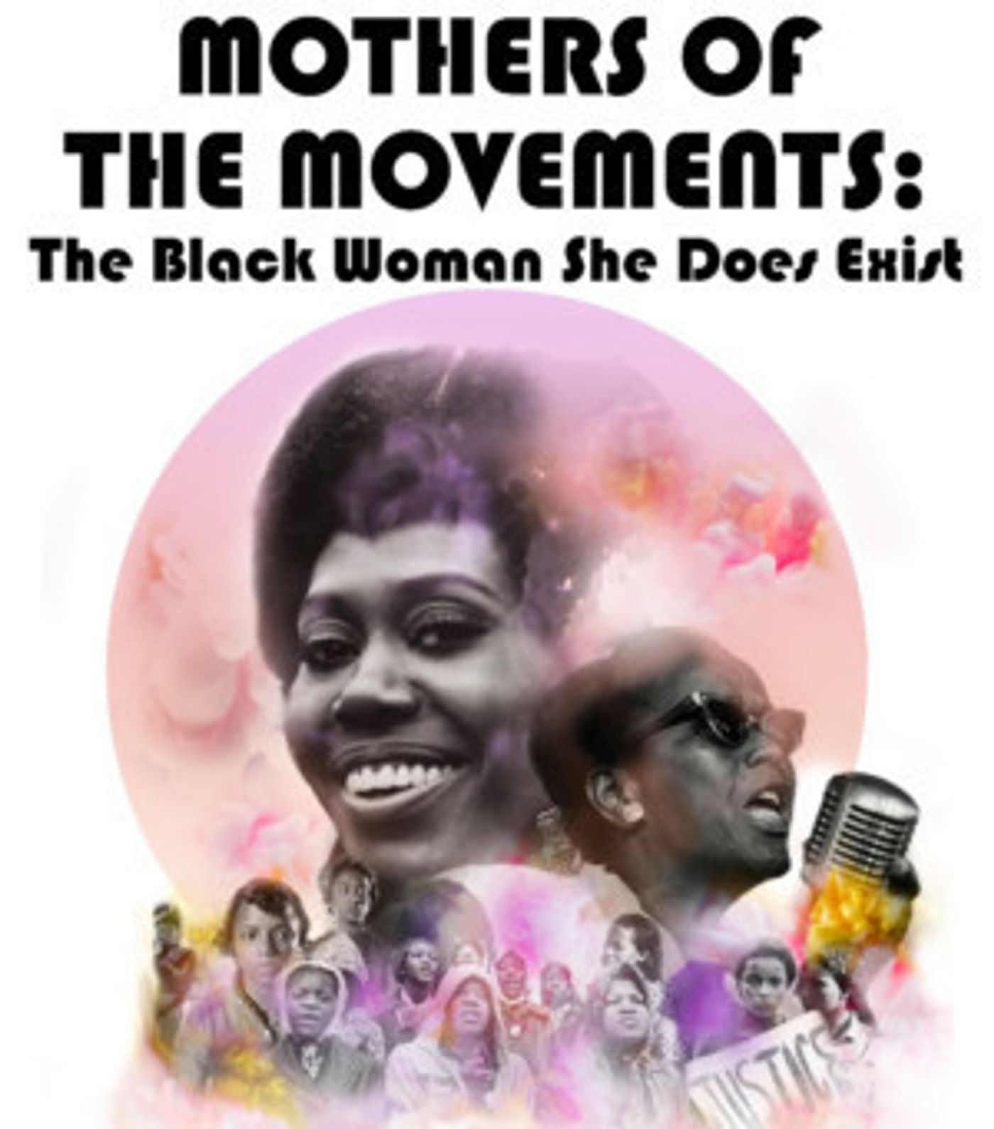 Announcing MOTHERS OF THE MOVEMENTS: Acknowledging Pioneering Black Women!  Image