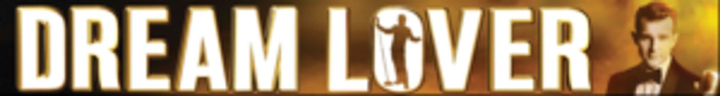 DREAM LOVER – THE BOBBY DARIN MUSICAL is the Highest Ever Selling Show At Arts Centre Melbourne!  Image