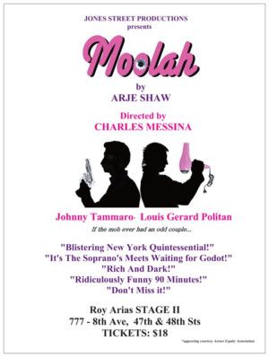 Jones Street Productions Presents MOOLAH  Image