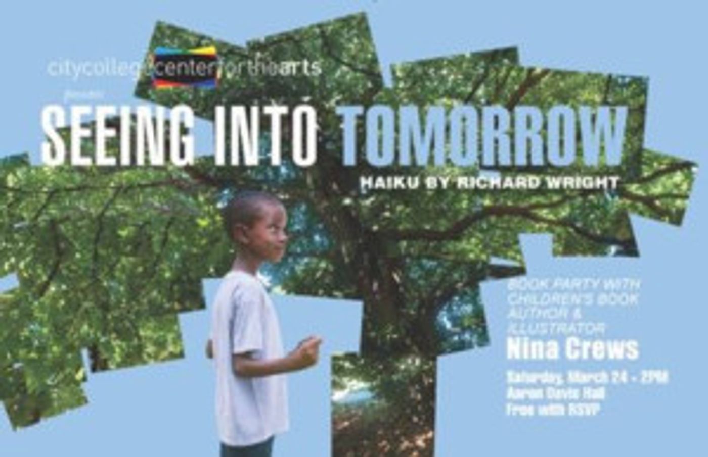 Celebrate Literature & Nature At SEEING INTO TOMORROW At City College Center For The Arts  Image