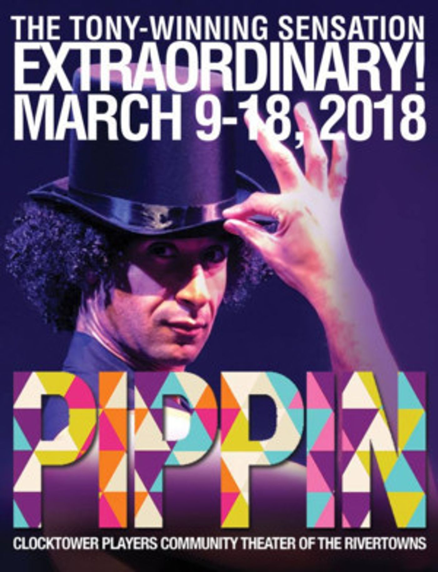 They've Got Magic To Do! Clocktower Players Presents PIPPIN  Image