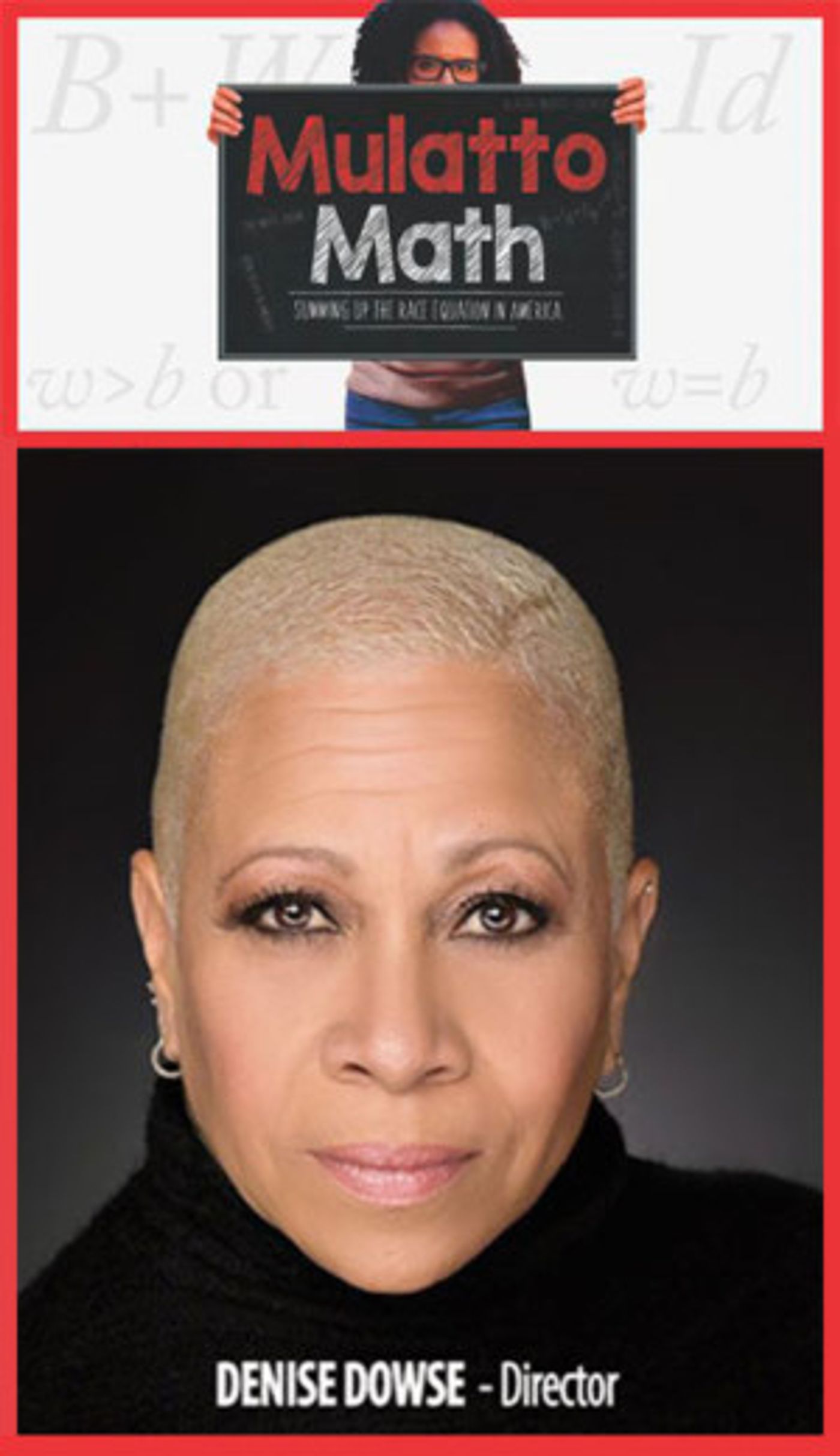 Acclaimed Director & Familiar Face Denise Dowse To Direct MULATTO MATH At Whitefire Theatre  Image