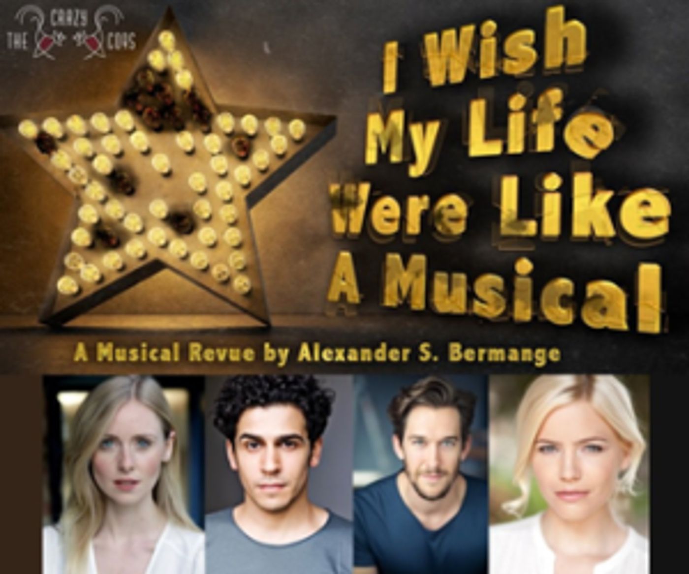 Casting Announced For I WISH MY LIFE WERE LIKE A MUSICAL At Crazy Coqs  Image
