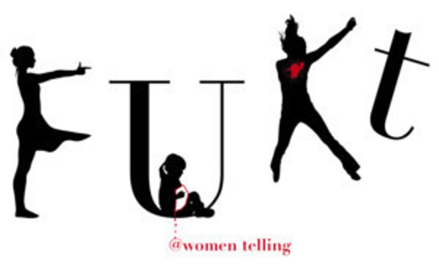 FUKT, A New Play About Women Telling, To Be A Staged Reading As Part Of WHAM! At Bernie Wohl Center  Image