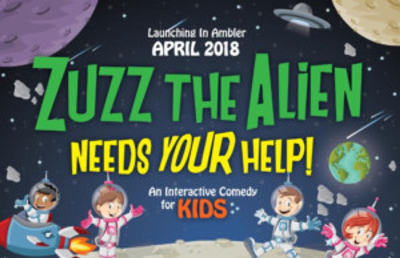 Act II Playhouse In Ambler Presents The World Premiere Of ZUZZ THE ALIEN NEEDS YOUR HELP!  Image