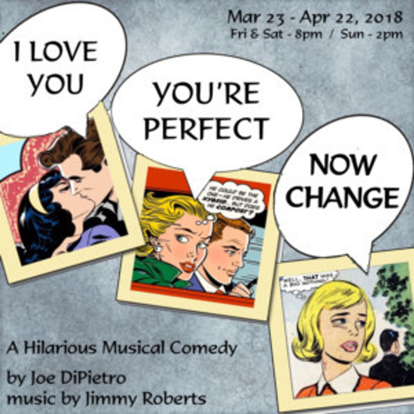 Spotlighters Presents Revised I LOVE YOU, YOU'RE PERFECT, NOW CHANGE  Image