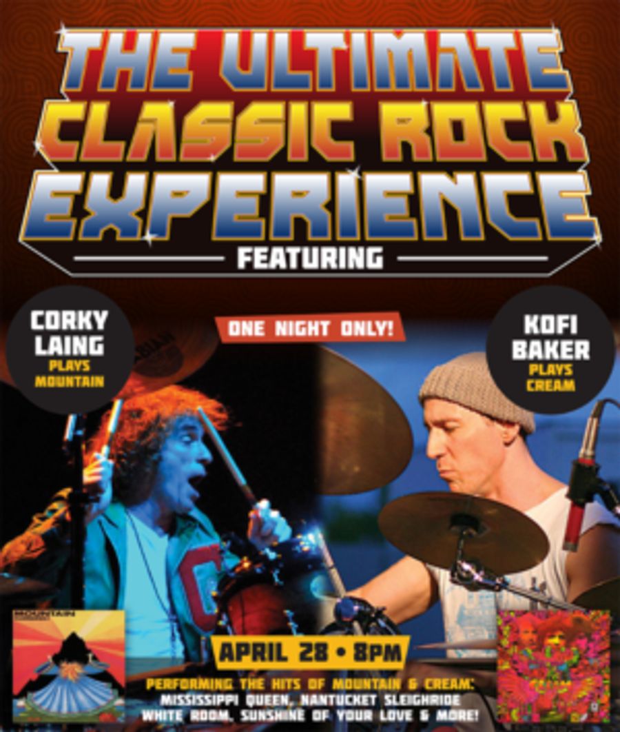 Just Announced: The Ultimate Classic Rock Experience Featuring Corky Laing & Kofi Baker Image