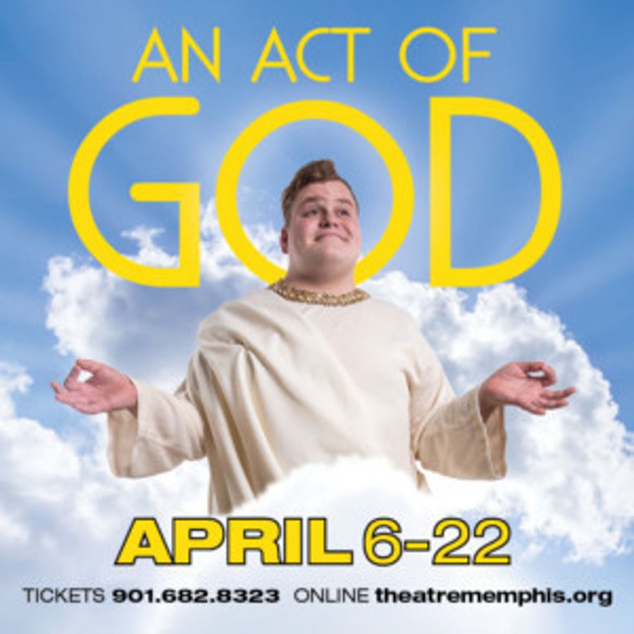 AN ACT OF GOD Makes Regional Premiere in Memphis Image