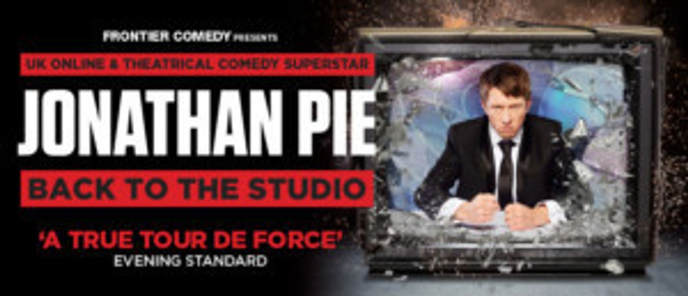 Jonathan Pie Adds Shows To Global Comedy Sensation's Debut Australian Tour - Tickets On Sale Now  Image