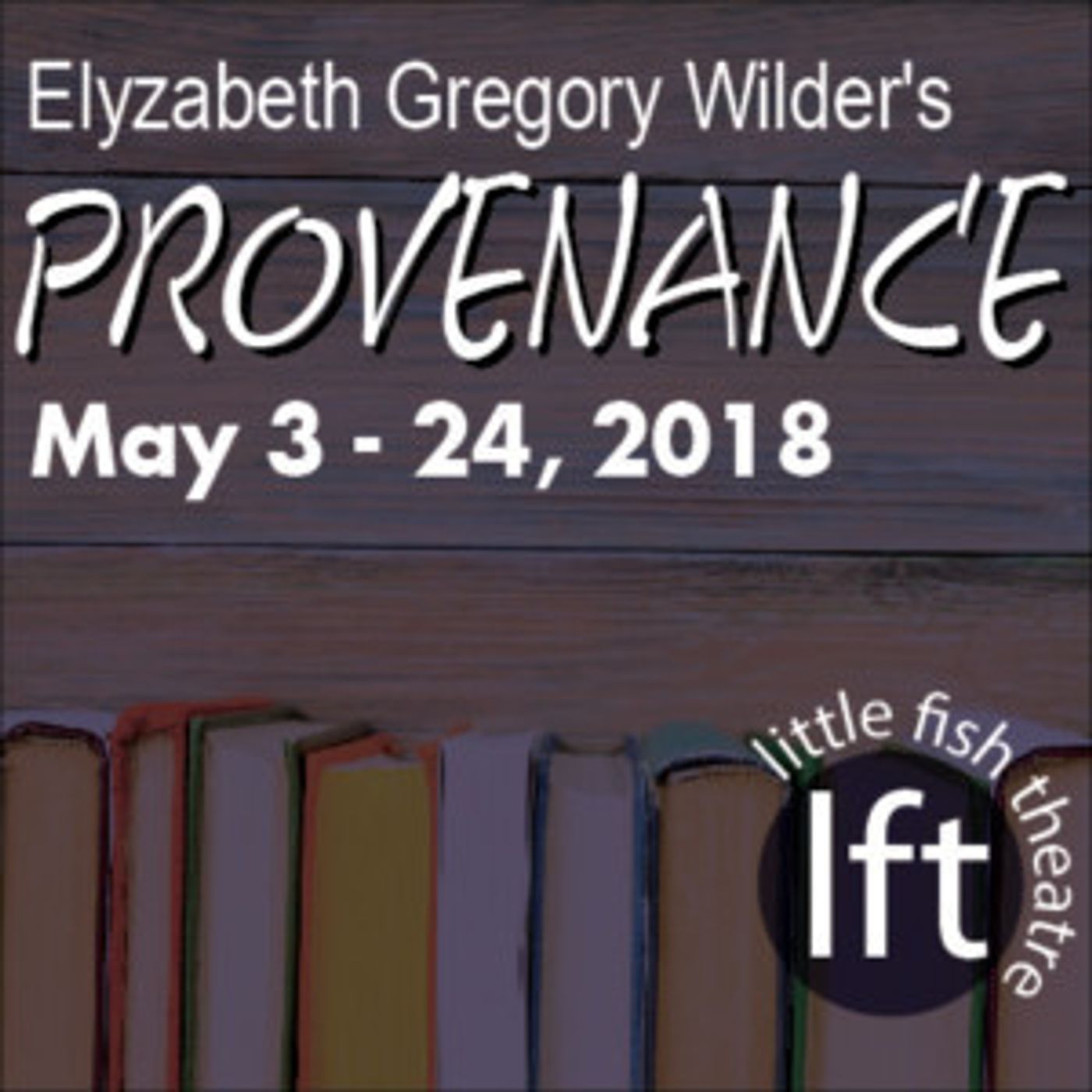 Little Fish Theatre's Mysterious And Magical Tale PROVENANCE Opens 5/3  Image