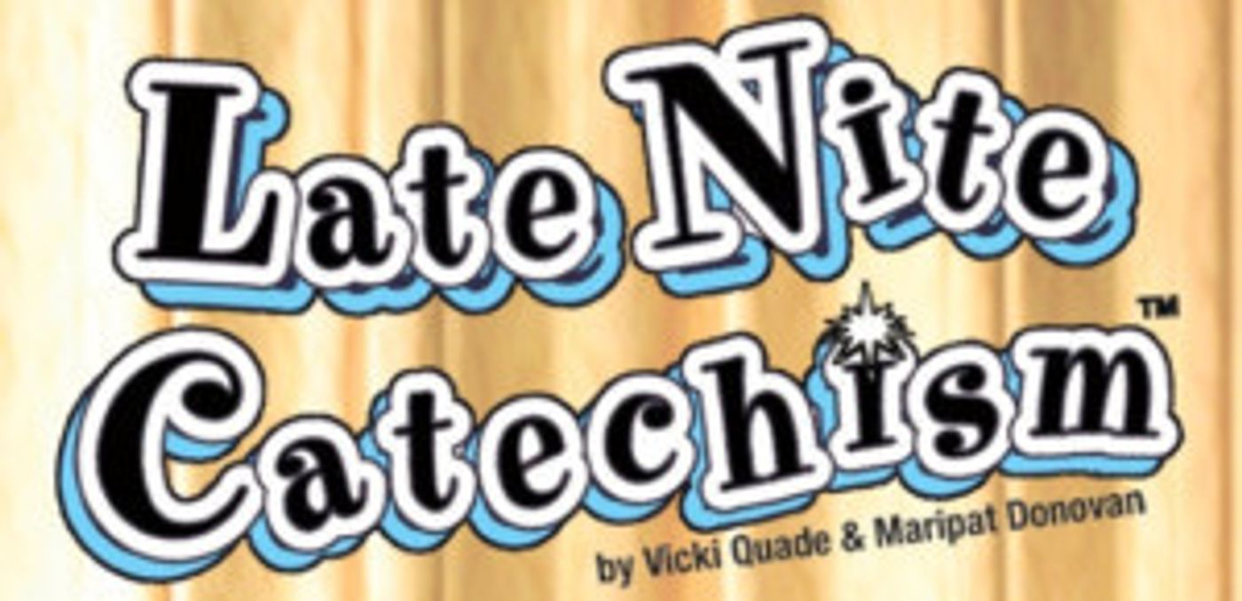 YEARS OF LATE NIGHT CATECHISM Announced For State Theatre Show  Image