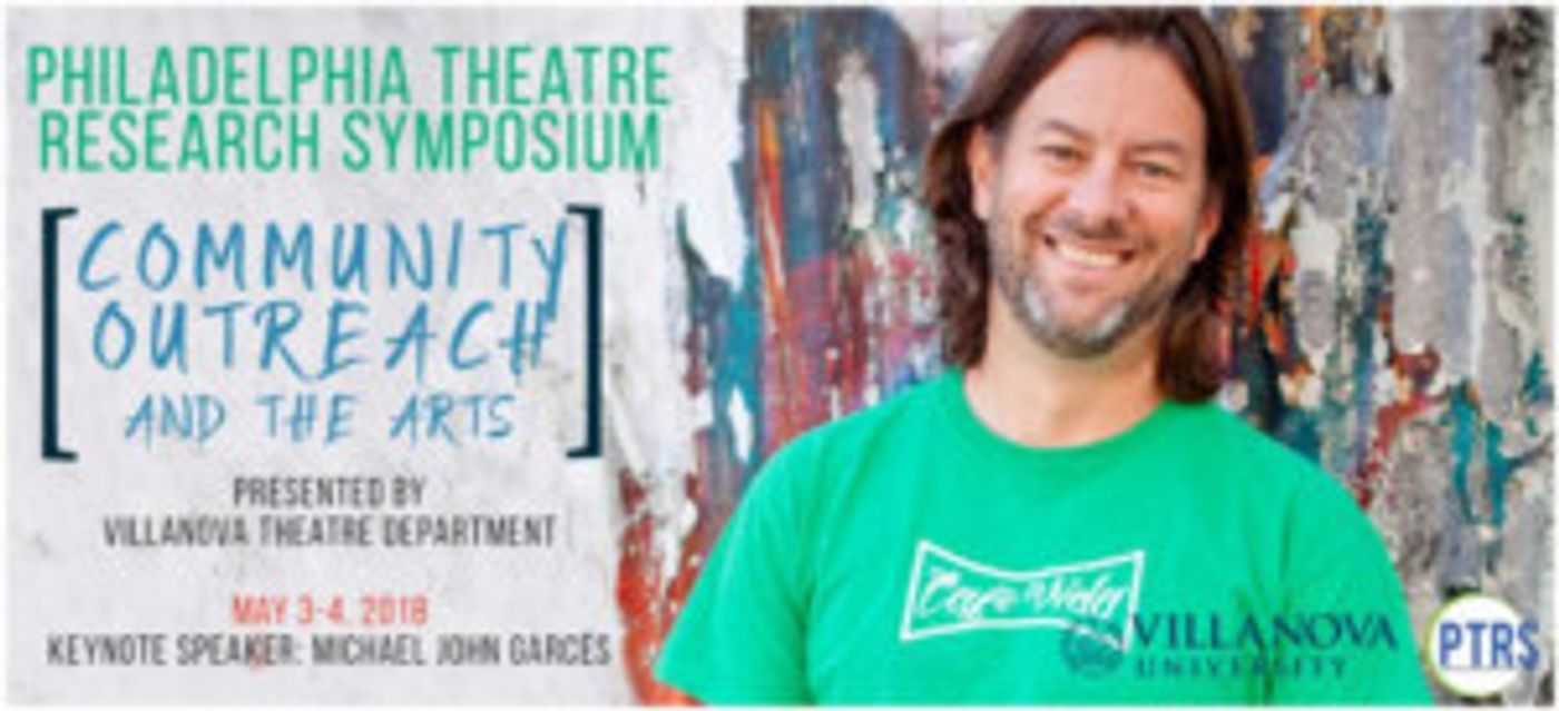 Michael John Garcés Headlines The 12th Annual Philadelphia Theatre Research Symposium  Image