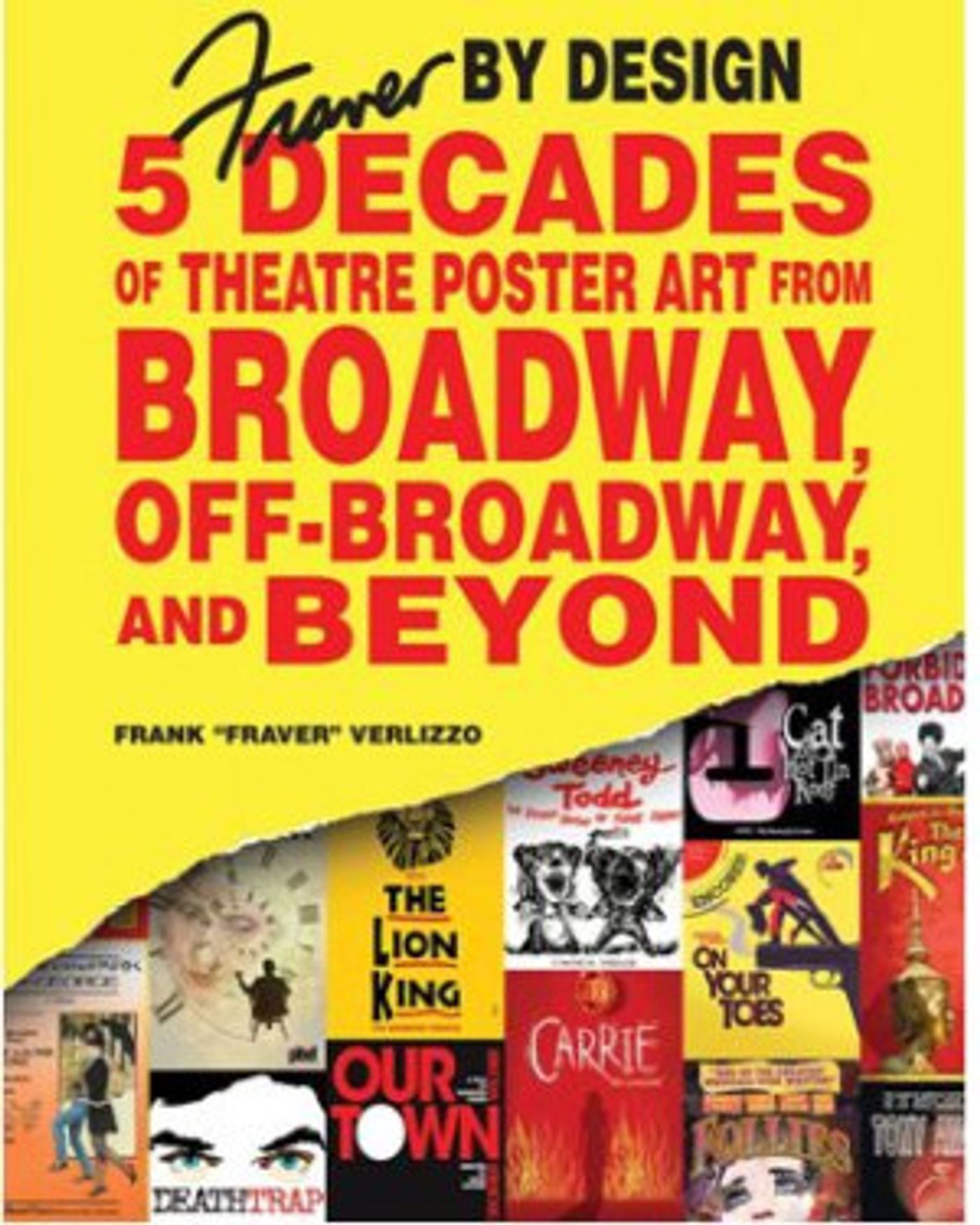 Schiffer Publishes FRAVER BY DESIGN By Broadway Artist Frank Verlizzo In May  Image