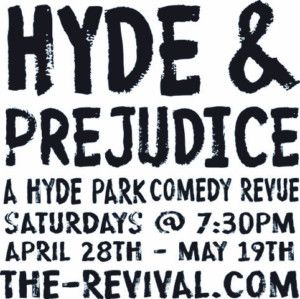 The Revival Announces HYDE AND PREJUDICE  Image