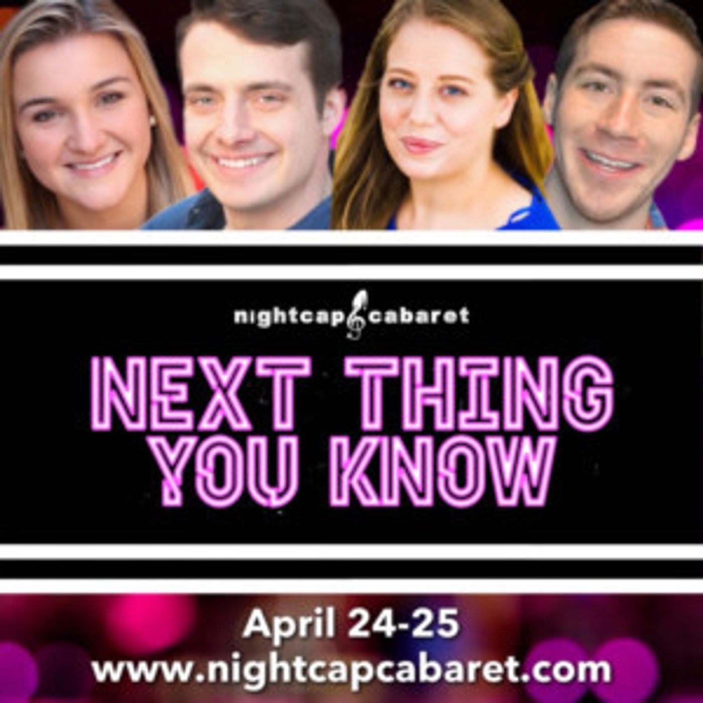 Nightcap Cabaret Presents NEXT THING YOU KNOW In Concert  Image