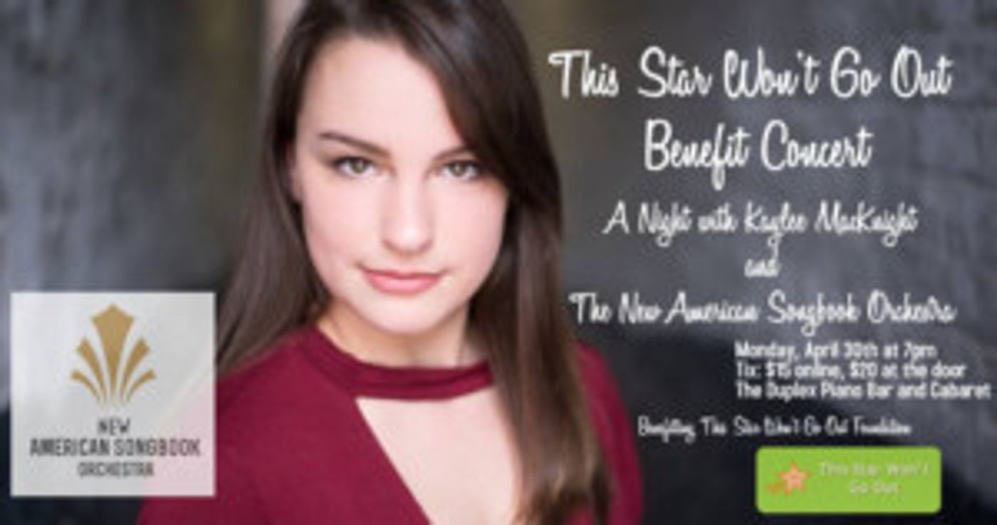 Kaylee MacKnight to Present a Benefit Concert for the This Star Won't Go Out Foundation  Image