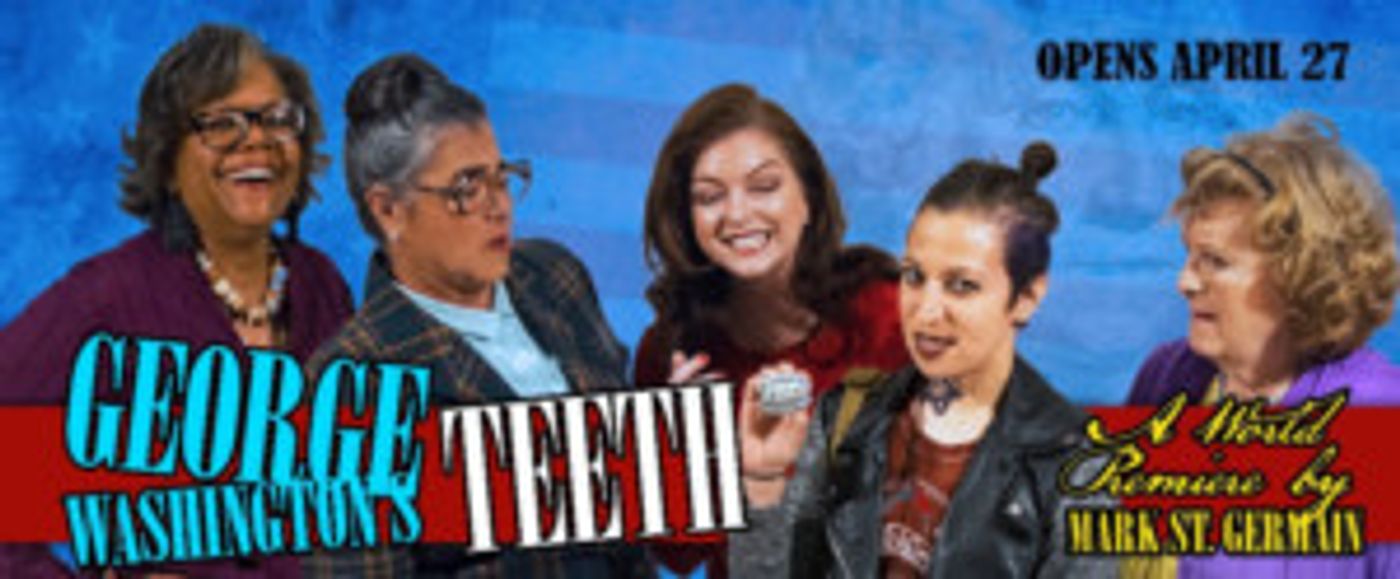 George Washington's Teeth Opens at Florida Repertory Theatre Today  Image