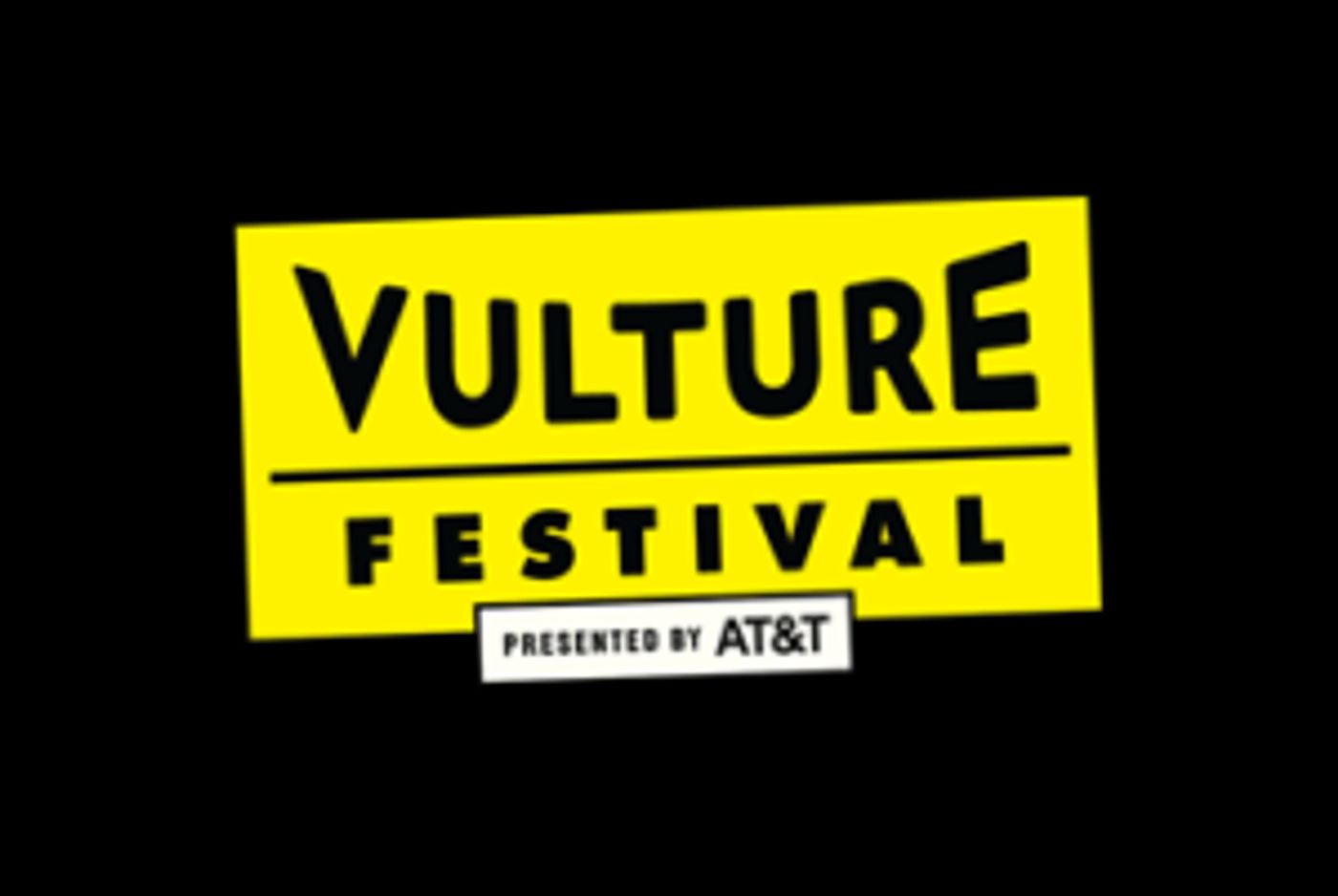 VULTURE FESTIVAL Announces Additions To All-Star Lineup For 2018  Image