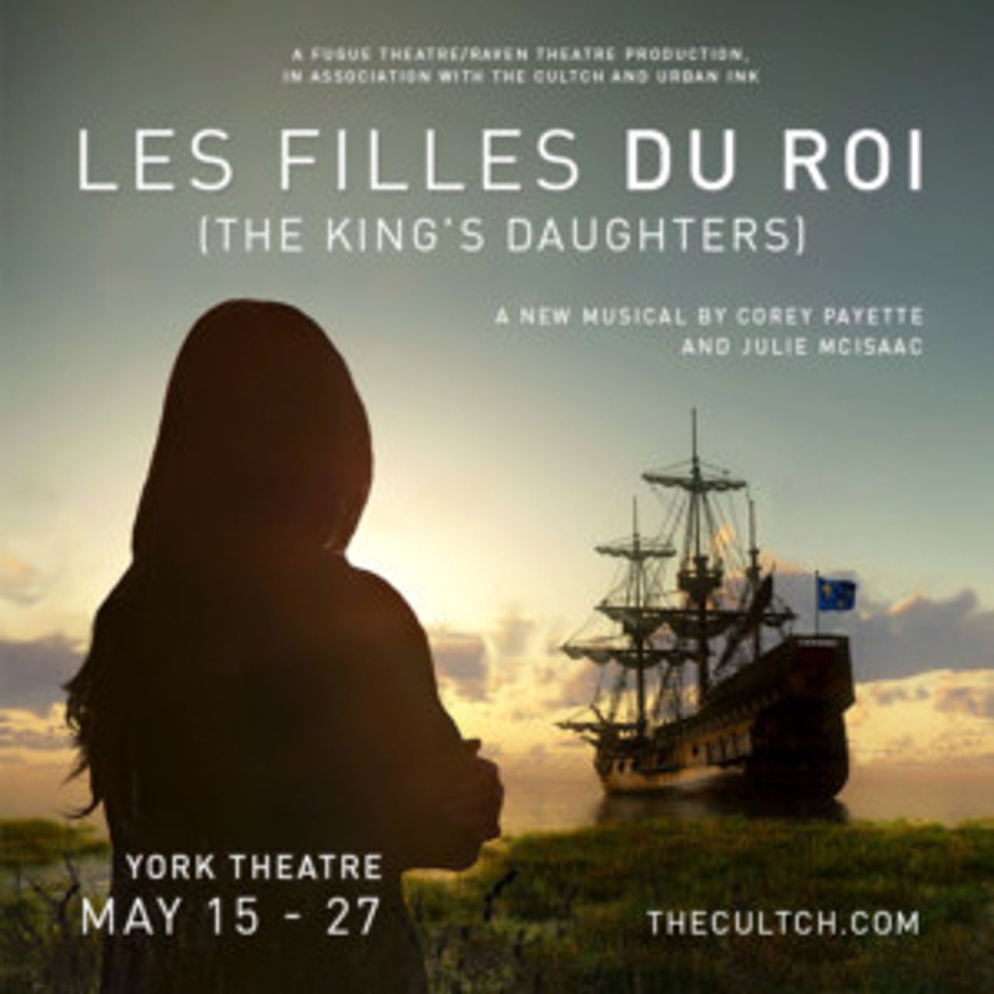 Premiere Announced of New Musical LES FILLES DU ROI  Image